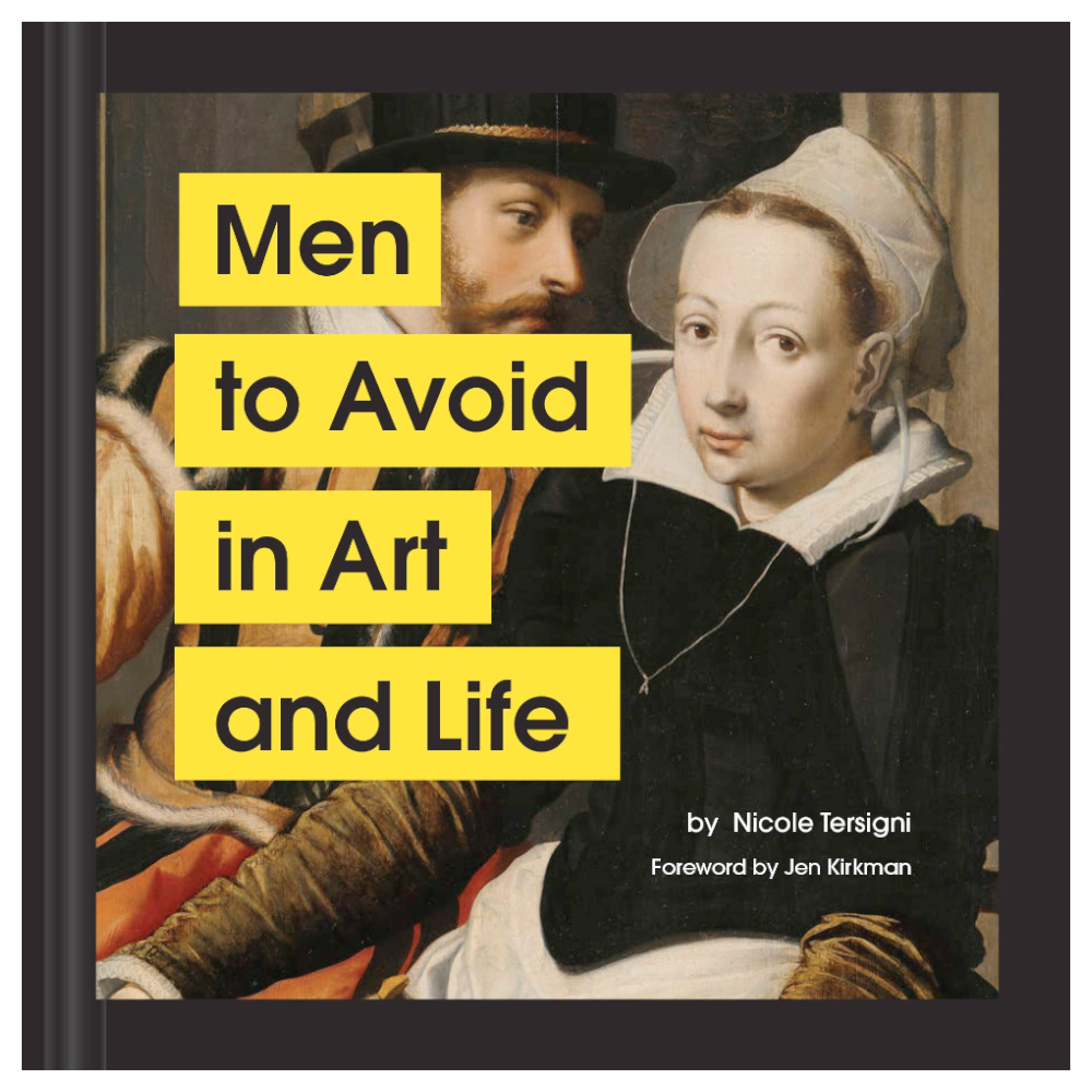 Men to Avoid in Art and Life