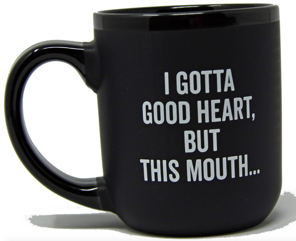 Good Heart But This Mouth Mug – Off The Wagon Shop