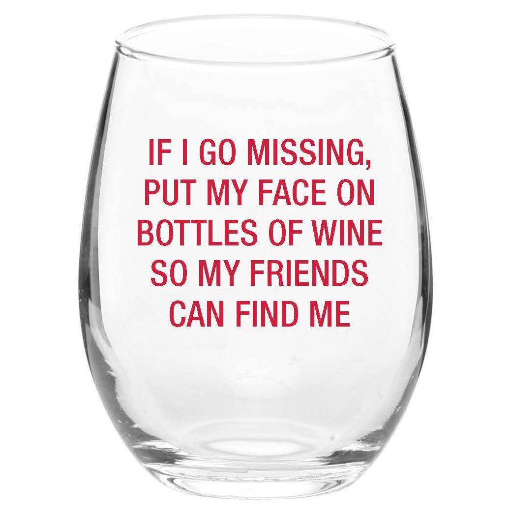 About Face Designs Drinkware & Mugs Put my face on a Wine Bottle if I go missing