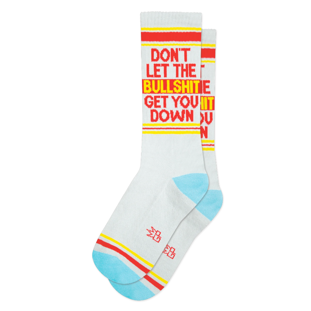 Gumball Poodle Socks & Tees Don't Let the Bullshit Get You Down Gym Crew Socks