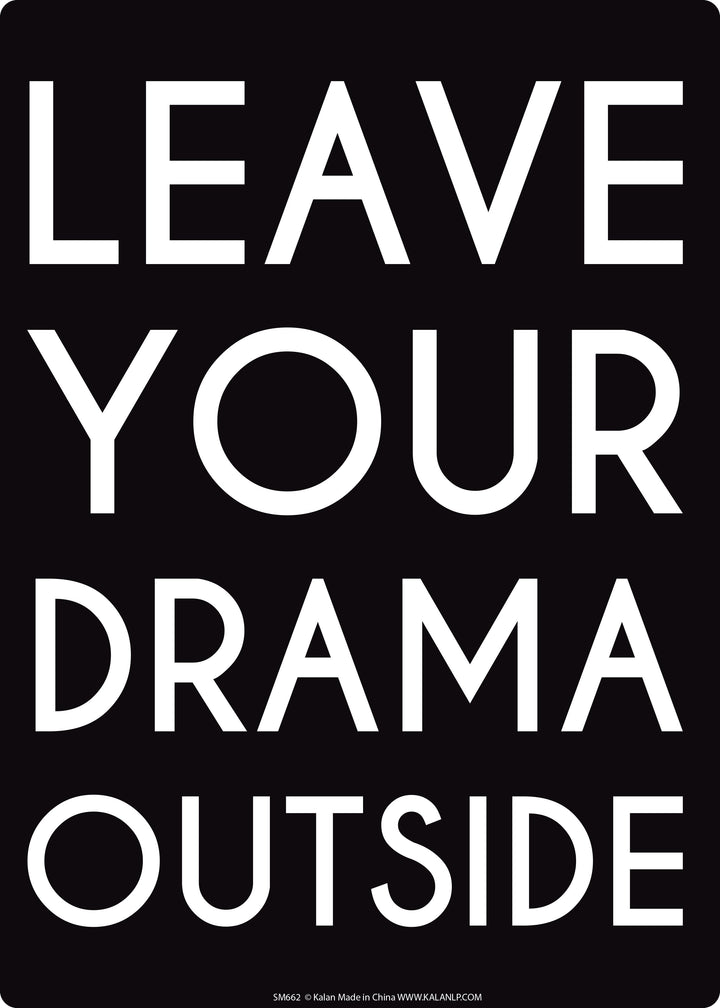 Kalan LP Home Decor Drama Outside Metal Warning Sign